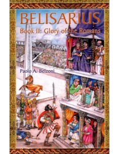 Belisarius Book 2: Glory of the Romans