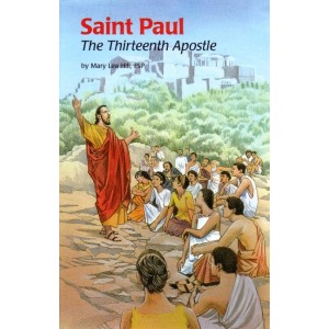 St. Paul: The Thirteenth Apostle