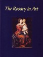 The Rosary in Art Hardcover