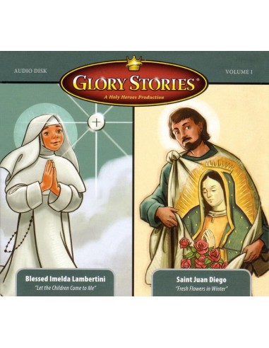 Glory Stories: Bl. Imelda and St. Juan Diego