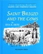 St. Brigid and the Cows