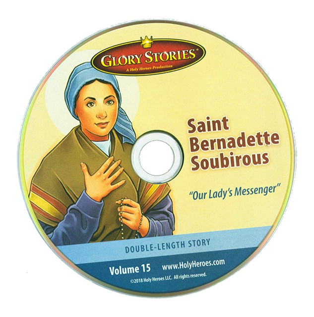 Glory Stories: St. Bernadette Soubirous