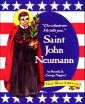 St. John Neumann: Do Whatever He tells You
