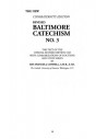Baltimore Catechism No. 3 (Grade 9) Baltimore Catechism No. 3 (Grade 9)