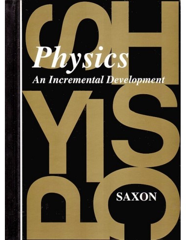 Saxon Physics (1st edition) Textbook