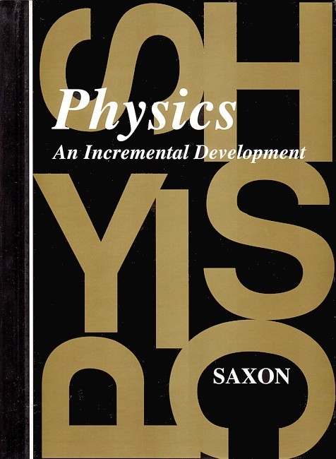 Saxon Physics (1st edition) Textbook