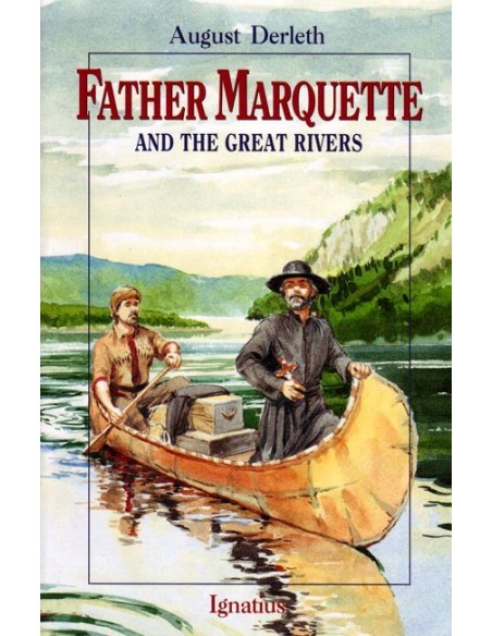 Father Marquette and the Great Rivers