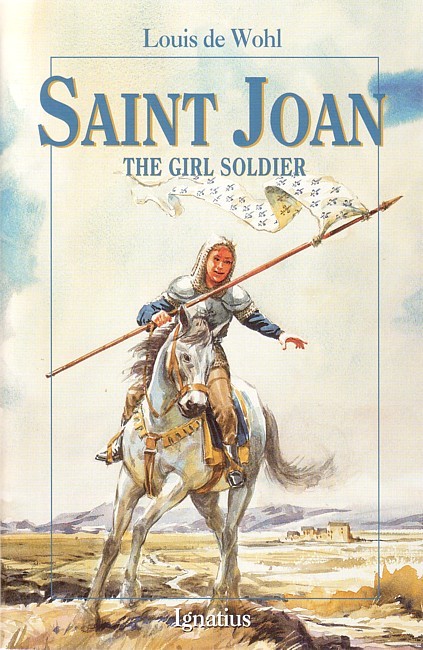 St. Joan: The Girl Soldier