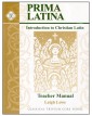 Prima Latina: Teacher Manual