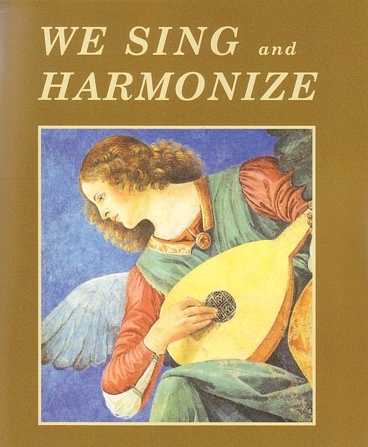 We Sing and Harmonize