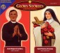 Glory Stories: St. Miguel de la Mora and St. Therese