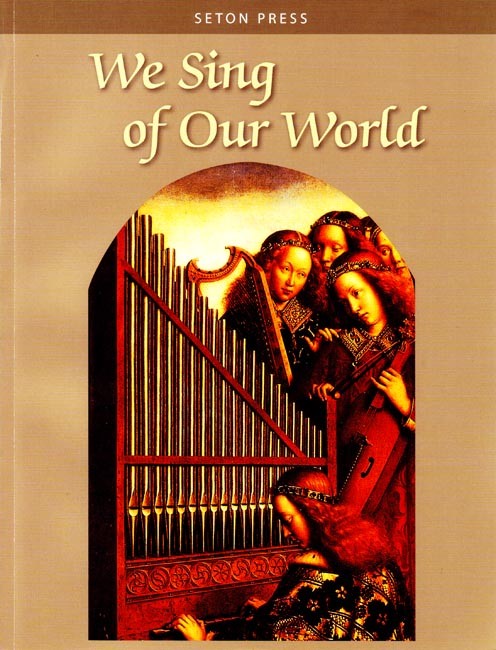 We Sing of Our World