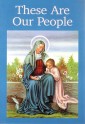 These Are Our People (key in book)