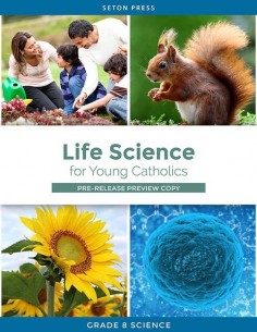 Life Science for Young Catholics